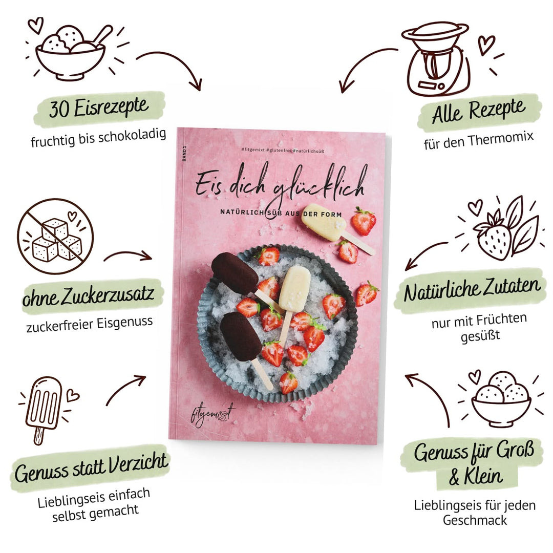 Eis dich glücklich