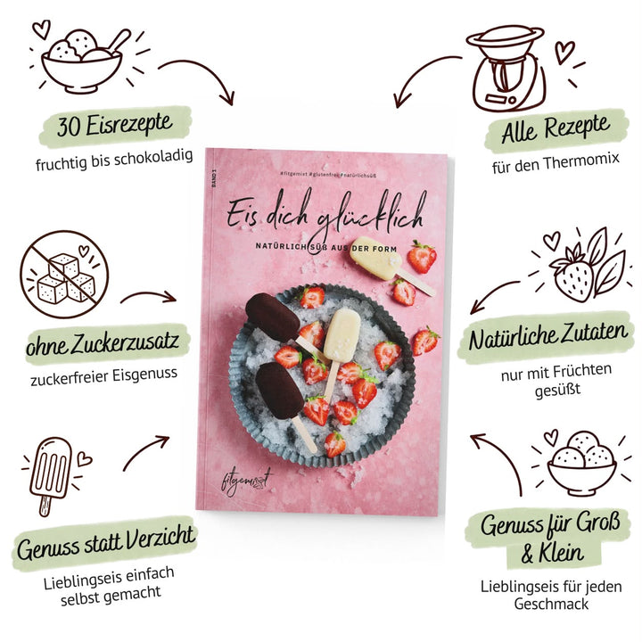 Eis dich glücklich