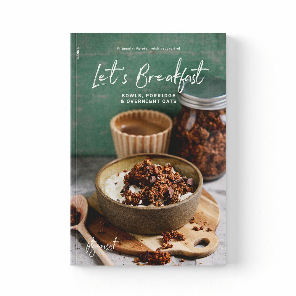 40 köstliche Frühstücksrezepte Thermomix®* - schnell selbstgemacht findest du im fitgemixt Rezeptbuch "Let’s breakfast"