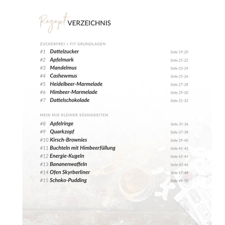 Süß bin ich Band 2 - Natürlich süß backen ohne Zucker