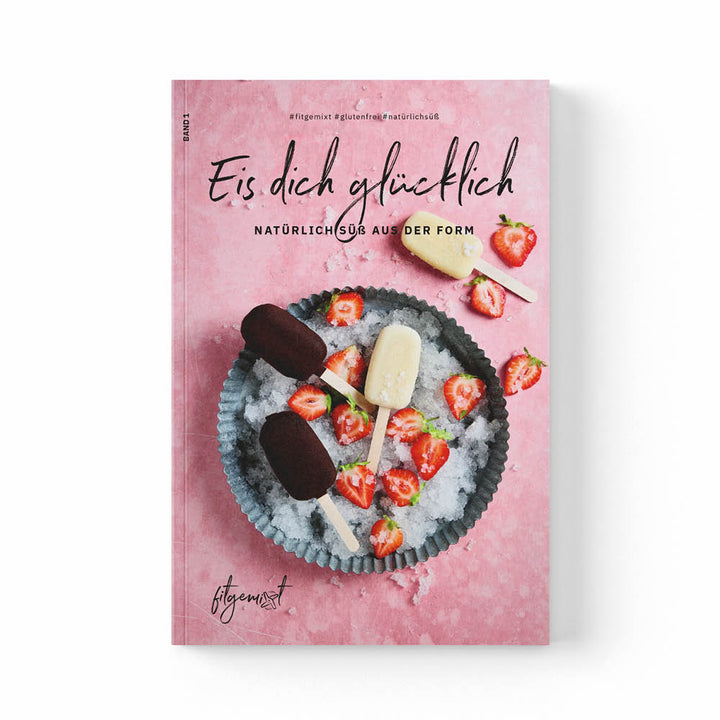 Bunte Stieleis-Mischung aus dem Buch "Eis dich glücklich" – deine Thermomix®* Eis-Rezepte ohne Zucker.