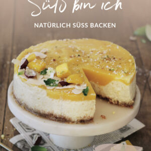 Backen ohne Zucker - Das Backbuch für den Thermomix® Süß bin ich - natürlich süß backen Band 2 von Fitgemixt mit vielen zuckerfreien Rezepten hier bestellen