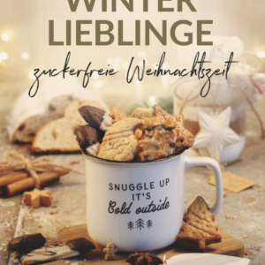 Mit dem Thermomix® Weihnachten ohne Reue einfach nur genießen. Viele zuckerfreie Weihnachtsrezepte im fitgemixt Buch Winterlieblinge. Jetzt bestellen