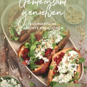 Bestelle jetzt das fitgemixte Partyrezepte Thermomix® - Kochbujch "Gemeinsam Geniessen Band 2" von fitgemixt mit Sandra Wall