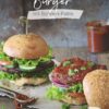 Veganer Burger mit Bohnen-Pattie, serviert mit frischen Zutaten, ohne Haushaltszucker, in 30 Minuten zubereitet aus dem Diät-Rezepte Kochbuch passend für den Thermomix®* Feel Good Fast Food von Fitgemixt