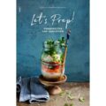 "Let’s Prep" fitgemixt Meal-Prep-Kochbuch passend für den Thermomix®* Meal Prep Rezeptbuch passend für den Thermomix®* "Let's Prep" von fitgemixt jetzt hier bestellen.